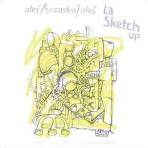 Oles / Trzaska / Oles - La Sketch Up