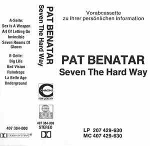 Pat Benatar - Seven The Hard Way