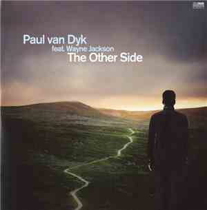 Paul van Dyk Feat. Wayne Jackson  - The Other Side