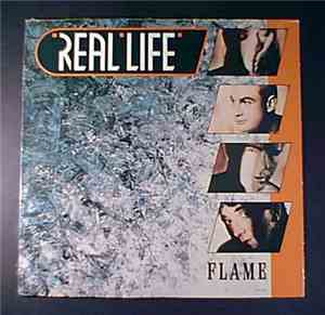Real Life - Flame