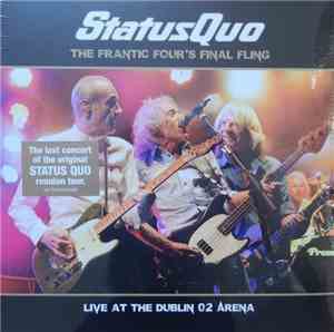 Status Quo - The Frantic Four's Final Fling - Live At The Dublin O2 Arena