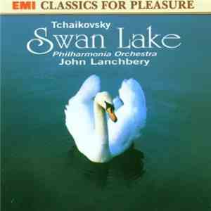 Tchaikovsky - The Philharmonia Orchestra, John Lanchbery - Swan Lake