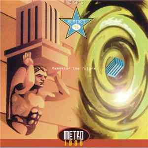 Team D.J. Metro - Metro 1996 - Remixes 95 (Remember The Future)