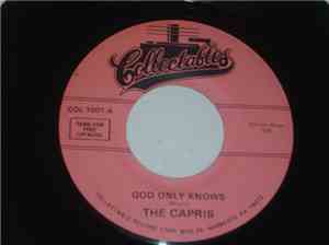 The Capris  - God Only Knows / That's What You're Doing To Me