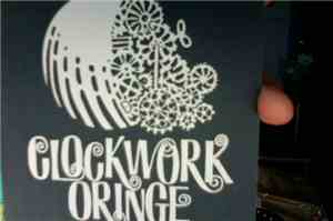 The Clockwork Oringe - Clockwork Oringe