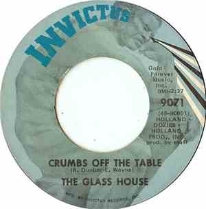 The Glass House - Crumbs Off The Table / Bad Bill Of Goods