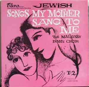 The Malavsky Family Choir - Songs My Mother Sang To Me
