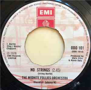The Midnite Follies Orchestra , Vocalist: Johnny M - No Strings
