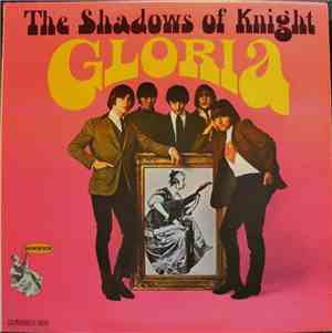 The Shadows Of Knight - Gloria