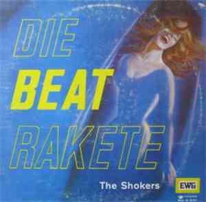 The Shokers - Die Beat-Rakete