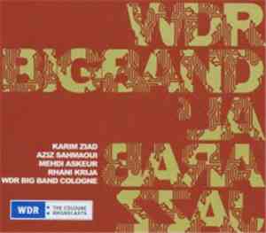 WDR Big Band Cologne - Jazz Al'Arab