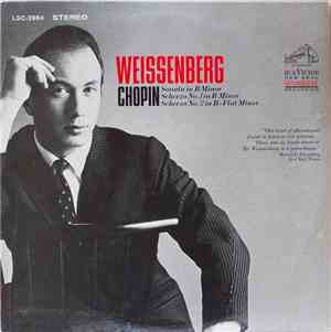 Weissenberg - Chopin - Sonata In B Minor / Scherzo No. 1 In B Minor / Scher ...