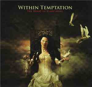Within Temptation - The Heart Of Everything
