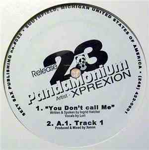 Xprexion - You Don't Call Me