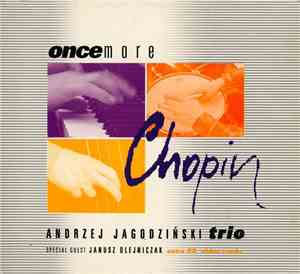 Andrzej Jagodziński Trio - Chopin Once More