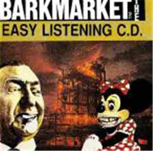 Barkmarket - The Easy Listening C.D.
