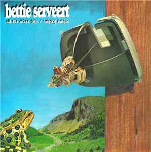 bettie serveert - All The Other Fish / Misery Galore