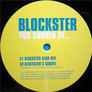 Blockster - You Should Be...