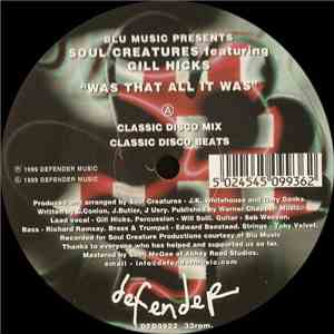 Blu Music Presents Soul Creatures Featuring Gill Hicks - Was That All It Wa ...