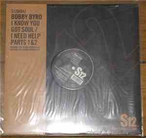 Bobby Byrd - I Know You Got Soul / I Need Help Parts 1&2