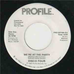 Disco Four - We're At The Party