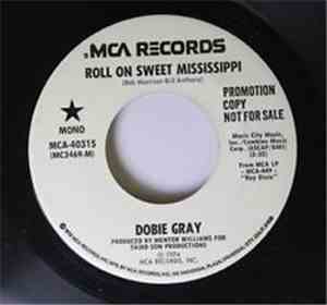 Dobie Gray - Roll On Sweet Mississippi
