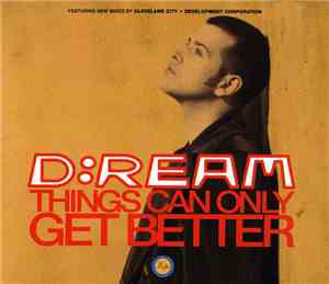 D:Ream - Things Can Only Get Better