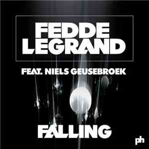Fedde Le Grand Feat. Niels Geusebroek - Falling