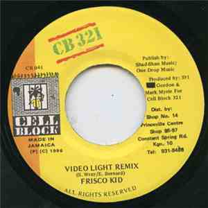 Frisco Kid - Video Light Remix