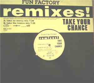 Fun Factory - Take Your Chance (Remixes)