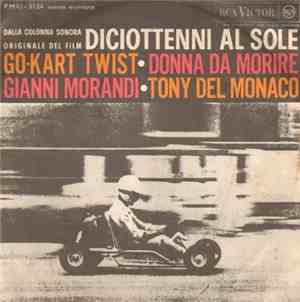 Gianni Morandi - Tony Del Monaco - Go-Kart Twist / Donna Da Morire