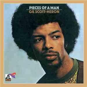 Gil Scott-Heron - Pieces Of A Man