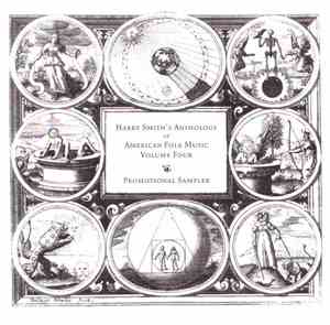 Harry Smith - Harry Smith's Anthology Of American Folk Music, Volume Four - ...