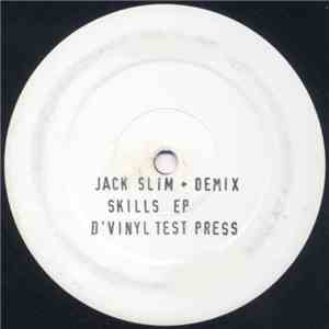 Jack Slim + Demix - Skills EP