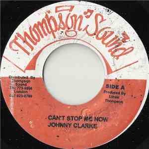 Johnny Clarke - Can't Stop Me Now (actually 'I'm Gonna Make It')