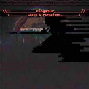 Kingstux - Geeks And Parasites