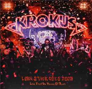 Krokus - Long Stick Goes Boom