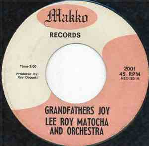 Lee Roy Matocha And Orchestra - Grandfather's Joy
