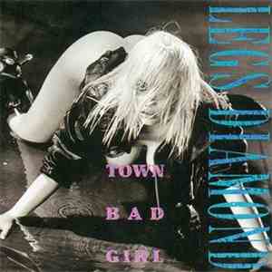 Legs Diamond  - Town Bad Girl