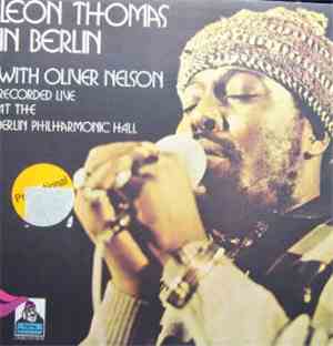 Leon Thomas With Oliver Nelson - In Berlin