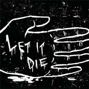 Let It Die - Demo