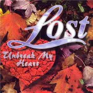 Lost  Feat. Hilary Porter - Unbreak My Heart
