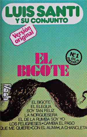 Luis Santi Y Su Conjunto - El Bigote