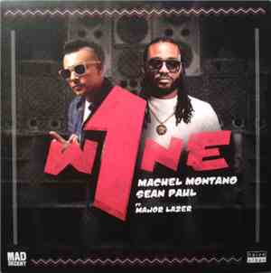 Machel Montano & Sean Paul Ft. Major Lazer - One Wine