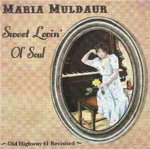 Maria Muldaur - Sweet Lovin' Ol' Soul