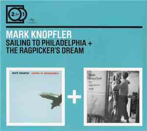 Mark Knopfler - Sailing To Philadelphia + The Ragpicker's Dream