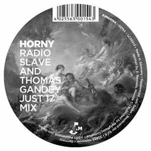 Mousse T. - Horny (Radio Slave And Thomas Gandey Remixes)