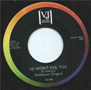 Patterson Singers - He Won't Fail You
