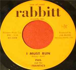 Phil And The Frantics - I Must Run / Pain