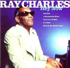Ray Charles - Hey Now